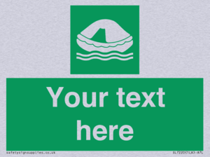 Custom sign safe condition Liferaft